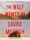 Cover image for The Wolf Wants In